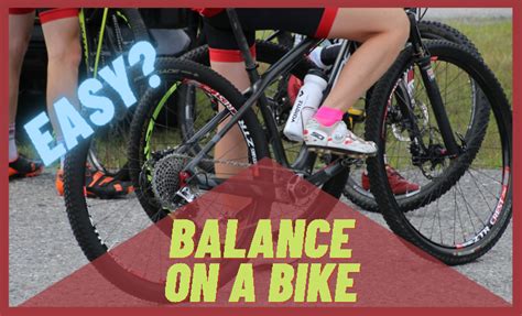 how to balance on a bike and why do we need to learn to balance as children